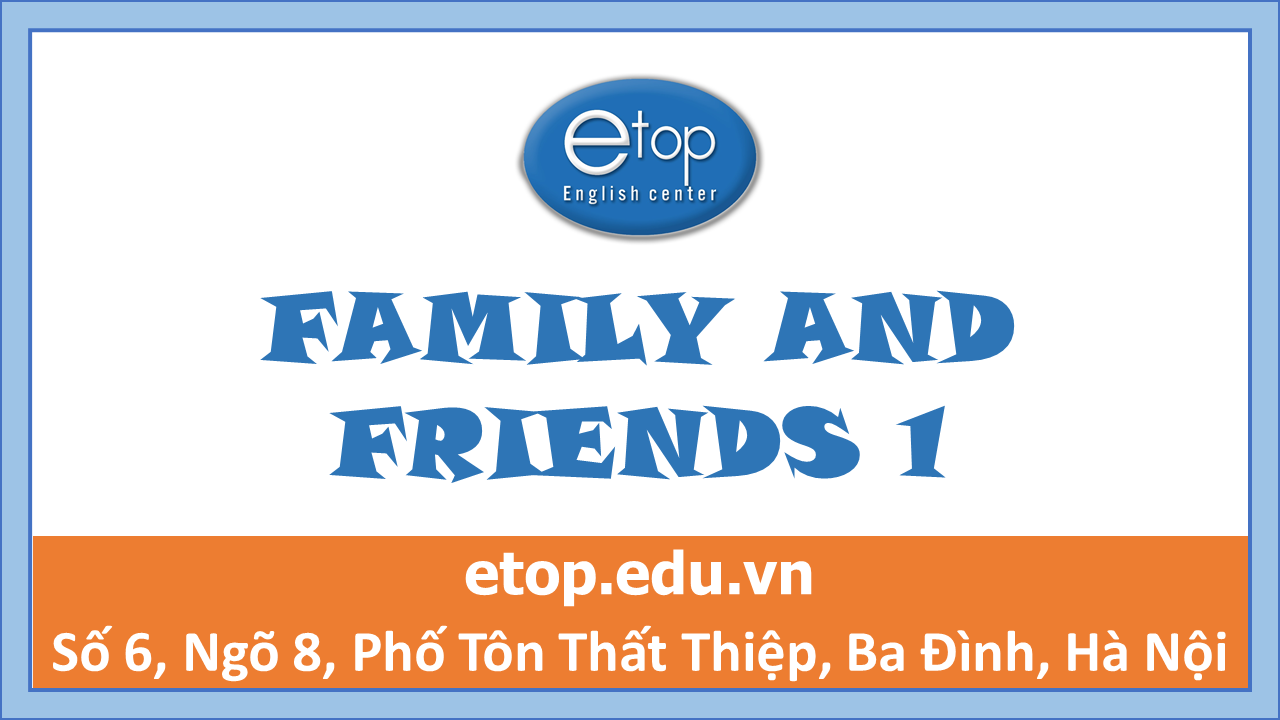FAMILY & FRIENDS 1